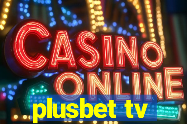 plusbet tv